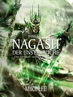 cover image of Nagash der Unsterbliche - Band eins